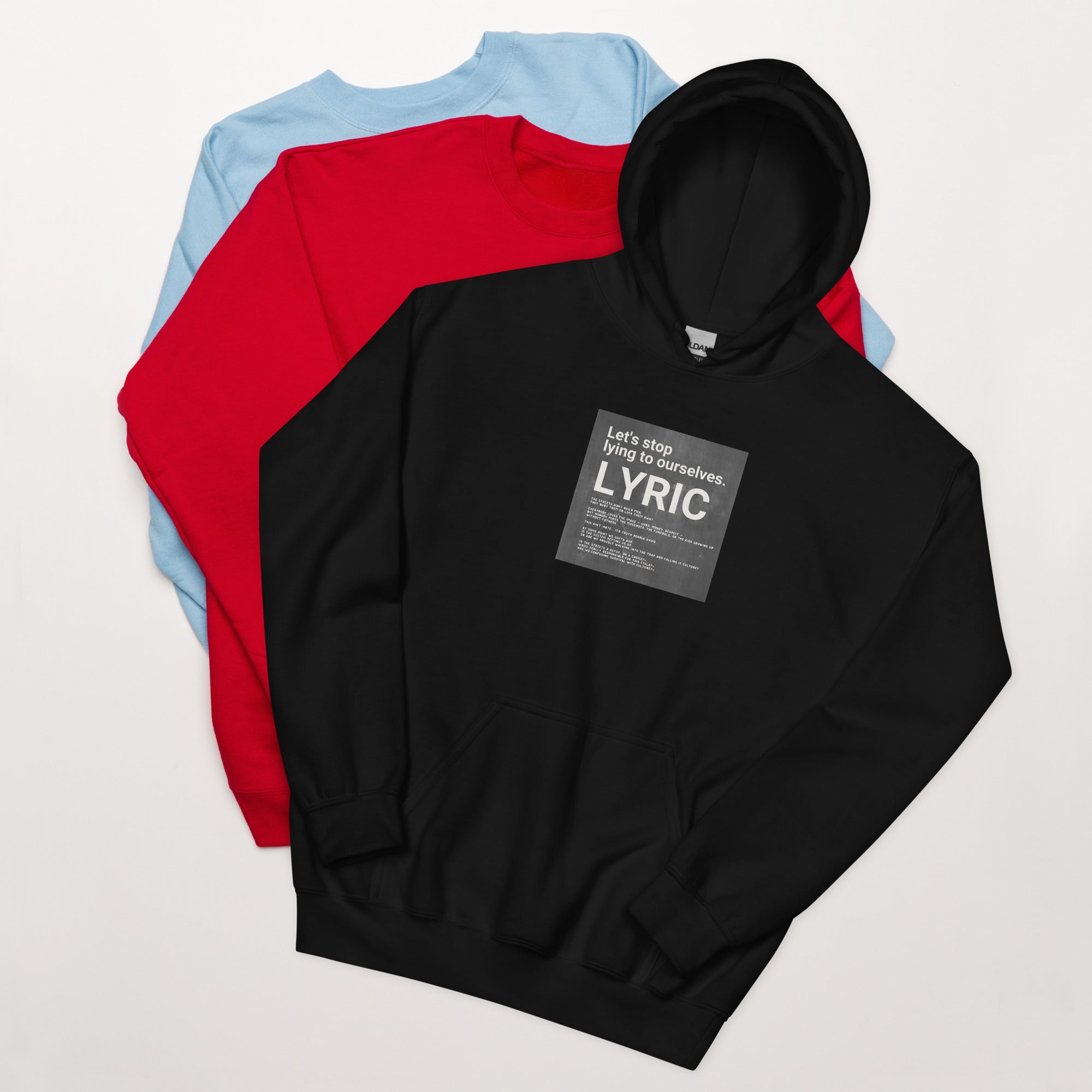 Let’s stop lying to ourselves Hoodie