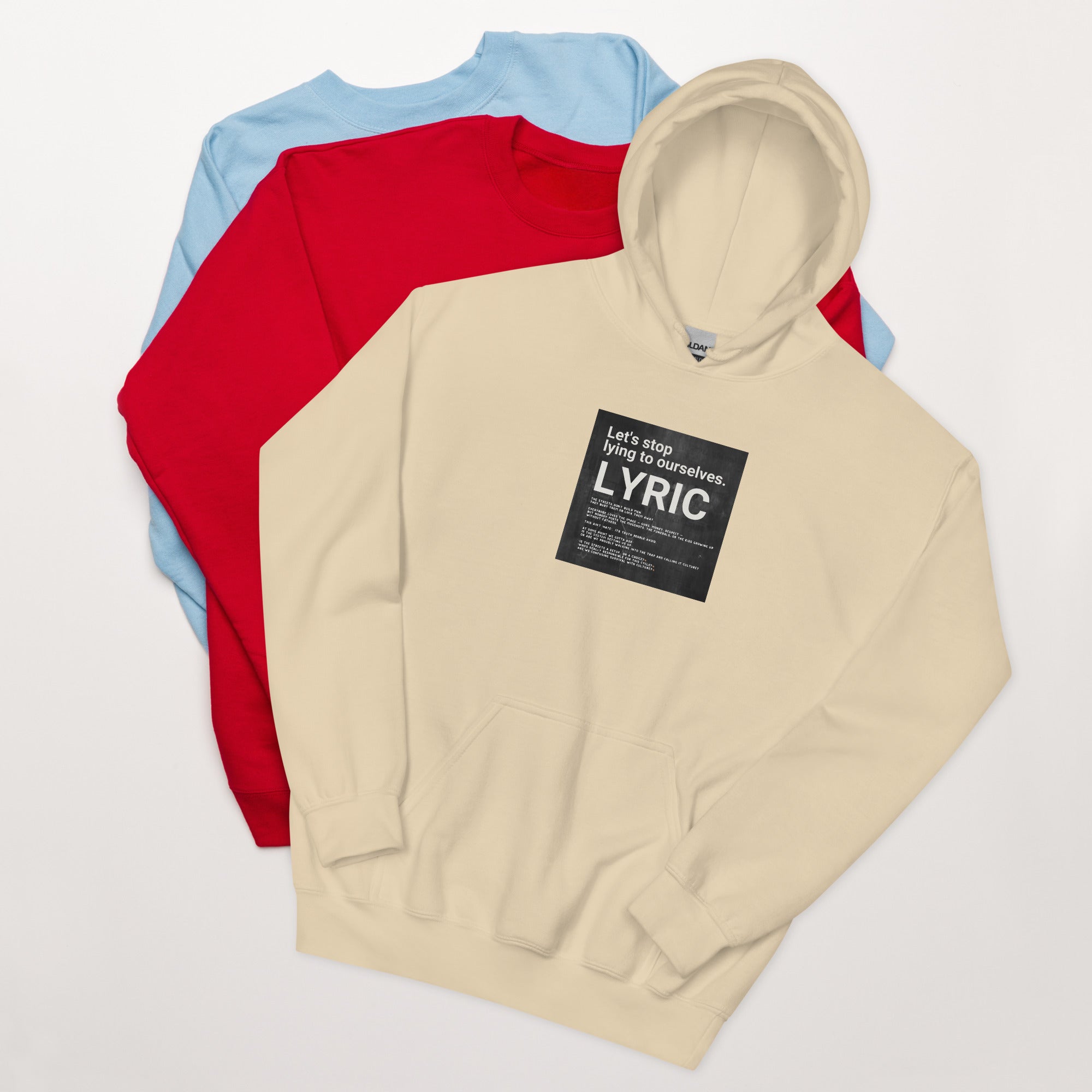 Let’s stop lying to ourselves Hoodie