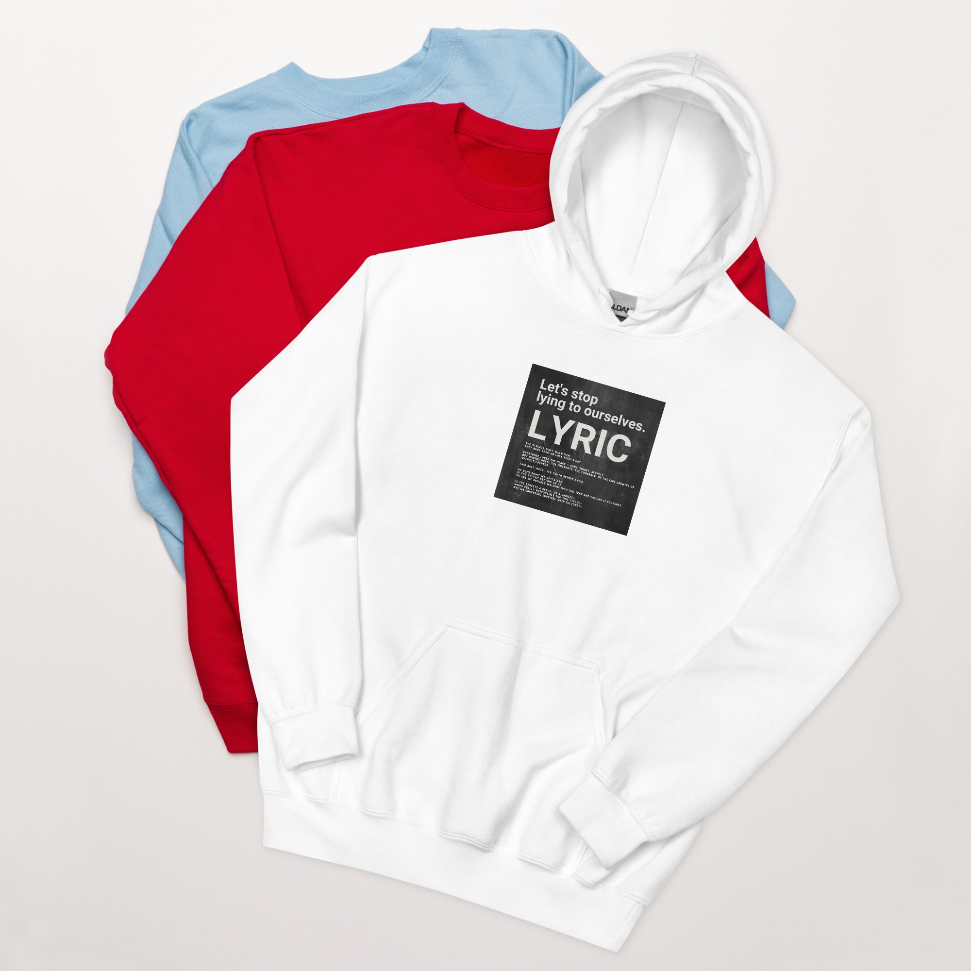 Let’s stop lying to ourselves Hoodie