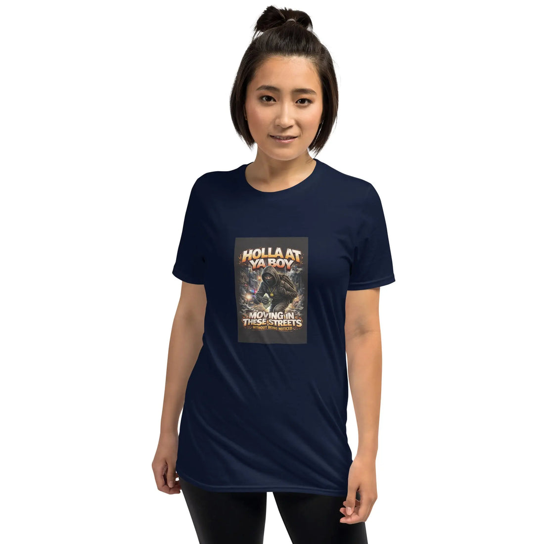 Move In Silence Unisex T-Shirt Moving In These Streets Without Being Noticed
