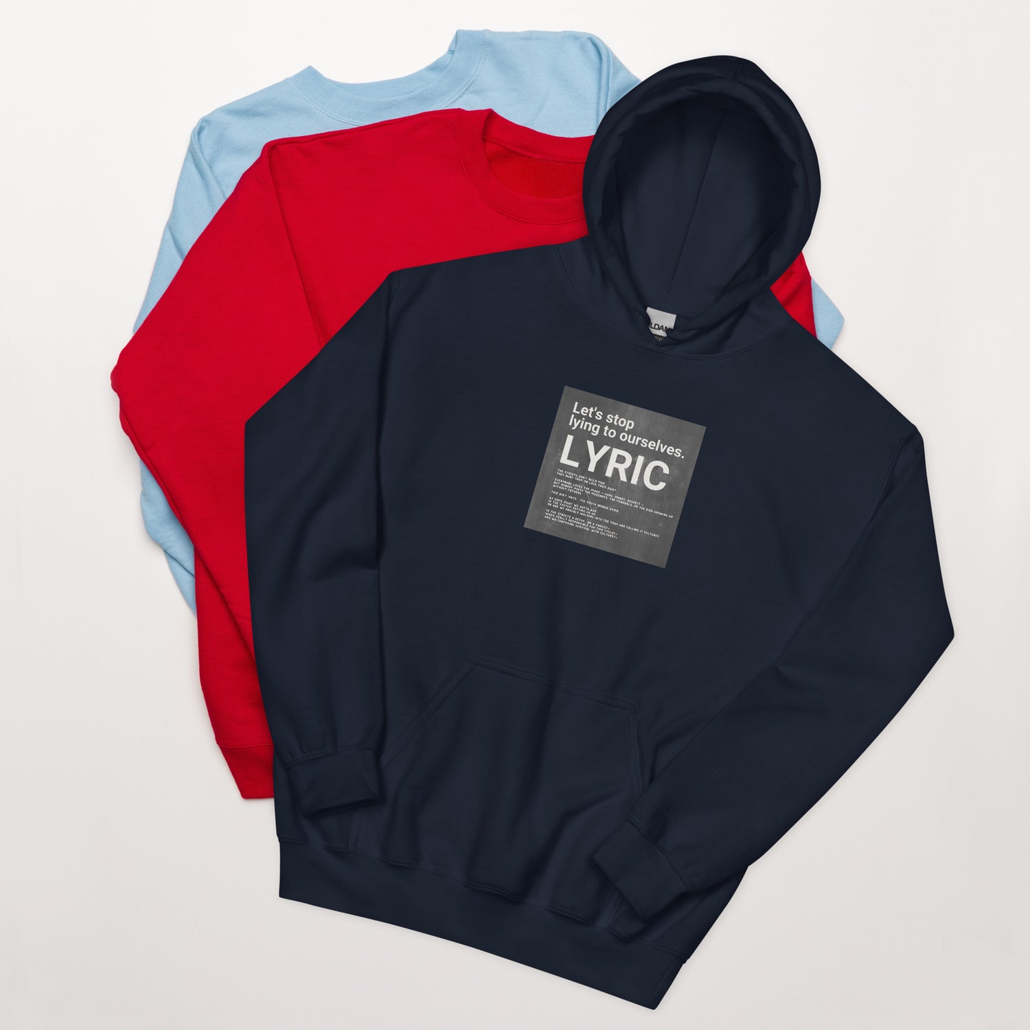 Let’s stop lying to ourselves Hoodie